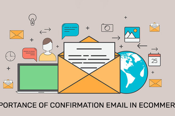 importance of confirmation email in ecommerce